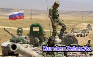 Rus ordusu Ermənistanda hərəkətə keçdi