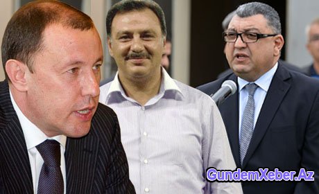 Cahangir Hacıyev, Hafiz Məmmədov və Rauf Əliyev sıradan çıxarılır