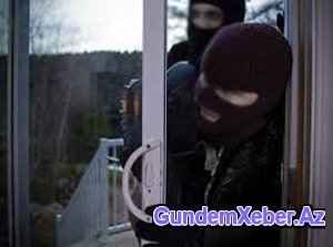 Mingəçevirdə həkimin evindən çoxlu pul və qızıl apardılar
