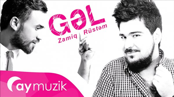 Zamiqdən yeni mahnı: "Gəl" - VİDEO