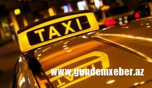 Xudaverdiyanın Bakıda taksi biznesi?