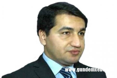 Hikmət Hacıyev: “Ermənistan rəhbərliyi nifrət təbliğatı aparır”