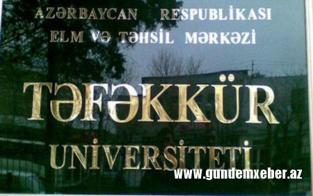 "Təfəkkür" Universitetinin aqibəti necə olacaq?