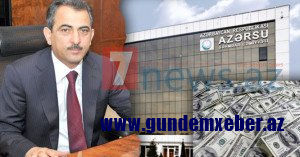 "Azərsu"nun 14 milyonluq əməliyyatı