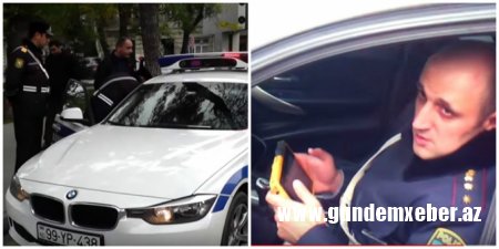 Polis sürücünü hədələdi: "Sənin başın partlayar"