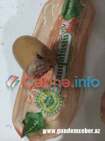 “Halal nemət, 1000 bərəkət” sosisinin içindən siçan nəcisi çıxdı - FOTOLAR 