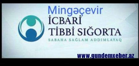 Mingəçevirdə icbari tibbi sığortanın qurbanı