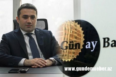 Günay Bank qalmaqalı ilə bağlı yeni iddialar və məlumatlar