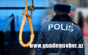 Polis işçisi intihar etdi – Ağır maddi durum səbəbindən