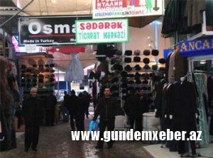 “SƏDƏRƏK”də MAĞAZALAR BAĞLANDI – Ticarətçilər gömrük və vergiyə etiraz edirlər