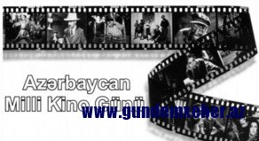 Bu gün Azərbaycan Kinosu Günüdür