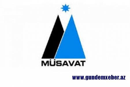 Müsavatçılar onlara xəbərdarlıq olunduğunu deyirlər
