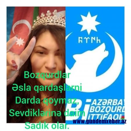 Bozqurdlar İttifaqı BƏYANAT yaydı 