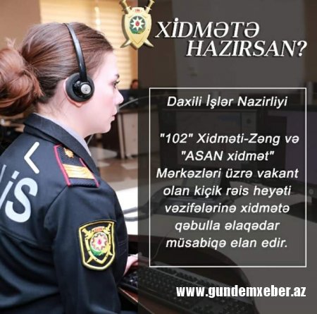 DIN müsabiqə elan edir-XİDMƏTƏ HAZIRSAN?