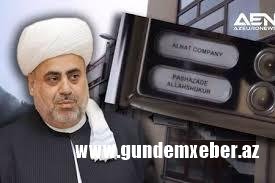 İrana görə Trampa ağız açan Şeyx Tovuza görə niyə susur?
