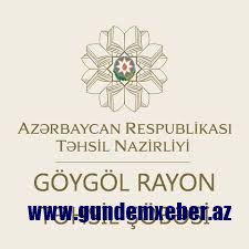 Göygöldə təhsil sistemi bərbad gündədir - GİLEY