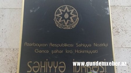 Gəncə səhiyyəsi acınacaqlı durumda - İTTİHAM