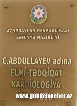 Kardiologiya İnstitutunda DİREKTOR ÖZBAŞINALIĞI - qocaman professorlar sürgünə göndərilir
