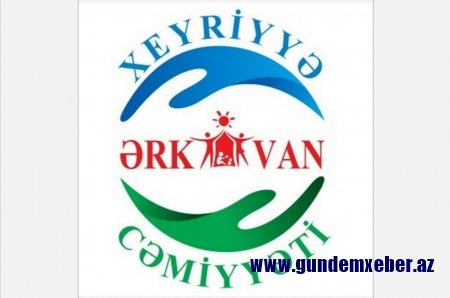 "Ərkivan Xeyriyyə Cəmiyyəti"-nin 1 illik hesabatı - VİDEO/FOTOLAR