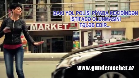 Keçiddən keçməyən piyadanın acı sonluğu - DYP-dən videoçarx