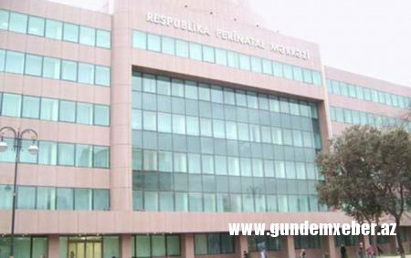 Perinatal Mərkəzdə araşdırmalara başlanılır — “Xəstələr satılır” (İDDİA)