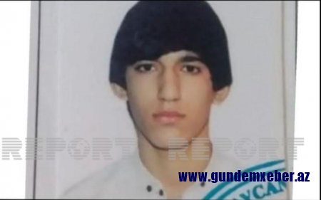 Bakıda 15 yaşlı gənc itkin düşüb