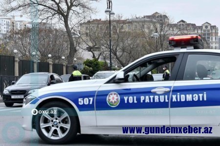 DYP-dən “tələsirdim” deyərək məsuliyyətdən yayınmağa çalışan sürücülərə XƏBƏRDARLIQ