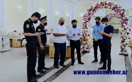 Ötən gün toylara görə 2 nəfər cərimələnib, 21 nəfər şənliyə buraxılmayıb
