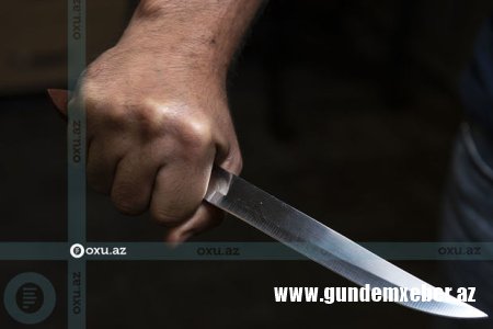 Gəncədə qonşu ata və oğlunu bıçaqladı