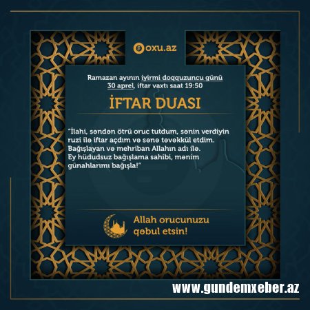 Ramazan ayının iyirmi doqquzuncu gününün iftar və namaz vaxtları