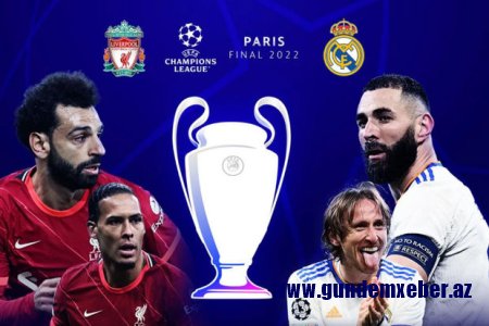 ÇL-də həlledici görüş: “Real”, yoxsa “Liverpul”? - AFİŞA