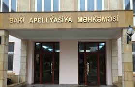 Bakı Apellyasiya Məhkəməsi 9 ildən sonra baxdığı şikayət üzrə qərarını 2 aydır vermir