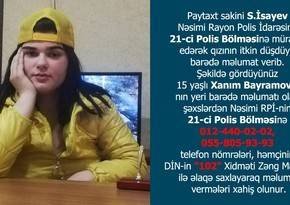 Bakıda itkin düşən 15 yaşlı qız tapılıb - Yenilənib