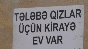 Tələbə qızlar üçün KİRAYƏ EV VAR: Bəs tələbə oğlanlar?.. - ƏNƏNƏVİ PROBLEM