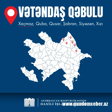 Nazir Vilayət Eyvazov şimal bölgəsində vətəndaşları qəbul edəcək – ELAN