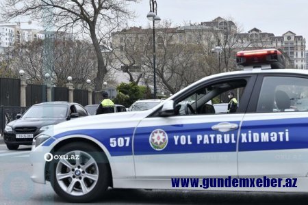 DYP-dən sürücülərə müraciət: Məsuliyyətə cəlb edilə bilərsiniz