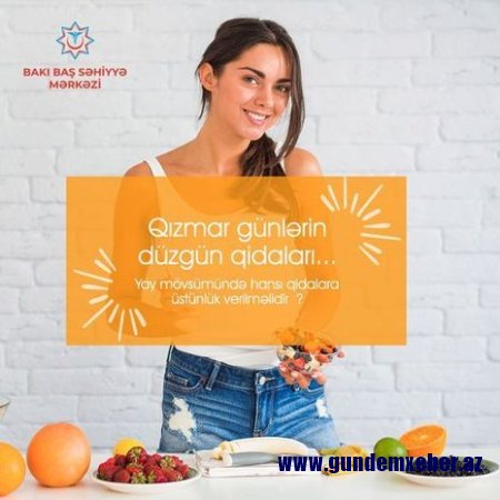 Yay mövsümündə hansı qidalara üstünlük verilməlidir?