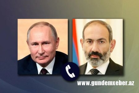 Paşinyan Putinə zəng etdi