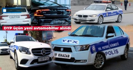 DYP-nin LÜKS AVTOMOBİL “SEVGİSİ”… – Yol polisinin bahalı avtomobillərə marağı nədən qaynaqlanır?