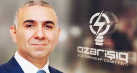 "Azərişıq" sədrinin biznes imperiyası - ŞOK SİYAHI