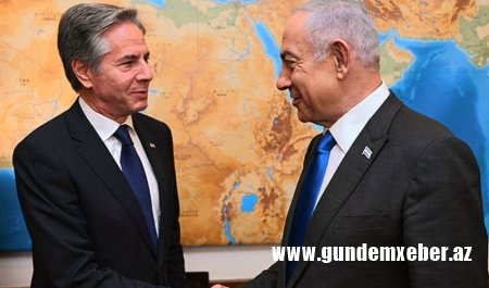 Yerusəlimdə Netanyahu ilə Blinken arasında qapalı görüş keçirilir