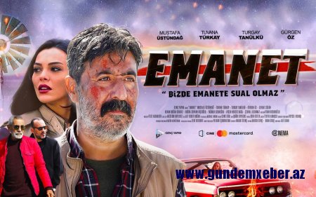 "CineMastercard" kinoteatrlarında “Emanet” filmi nümayiş olunmağa başlayıb