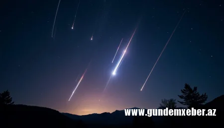 Gecə Bakıdan "meteor yağışı"nı izləmək mümkün olacaq