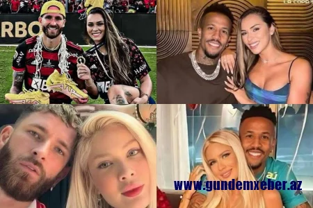 Braziliya futbolunda "ailə mübadiləsi" - İki məşhur futbolçu bir-birinin keçmiş xanımı ilə evləndi