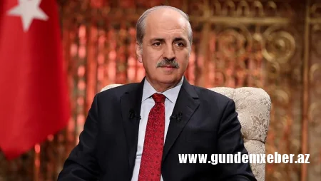 Numan Kurtulmuş: "Azərbaycan-Ermənistan yaxınlaşması müsbət və önəmlidir"