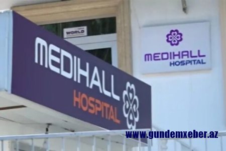 “MediHall Hospital”ın direktoru 25 min manat cərimələndi – Səbəb nədir?