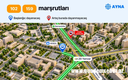 "20 Yanvar"-"Şamaxinka" aralığındakı dayanacaqdan daha 4 marşrut çıxarılır